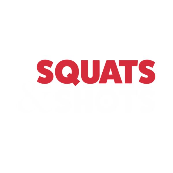 Squats & Shots Thumbnail