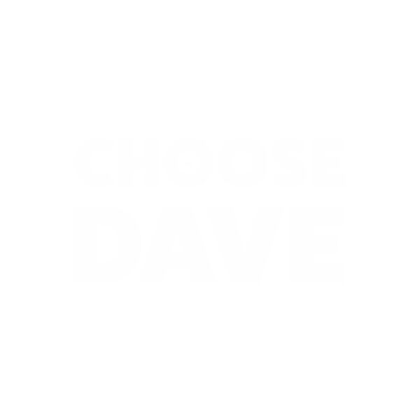 Choose Dave Thumbnail